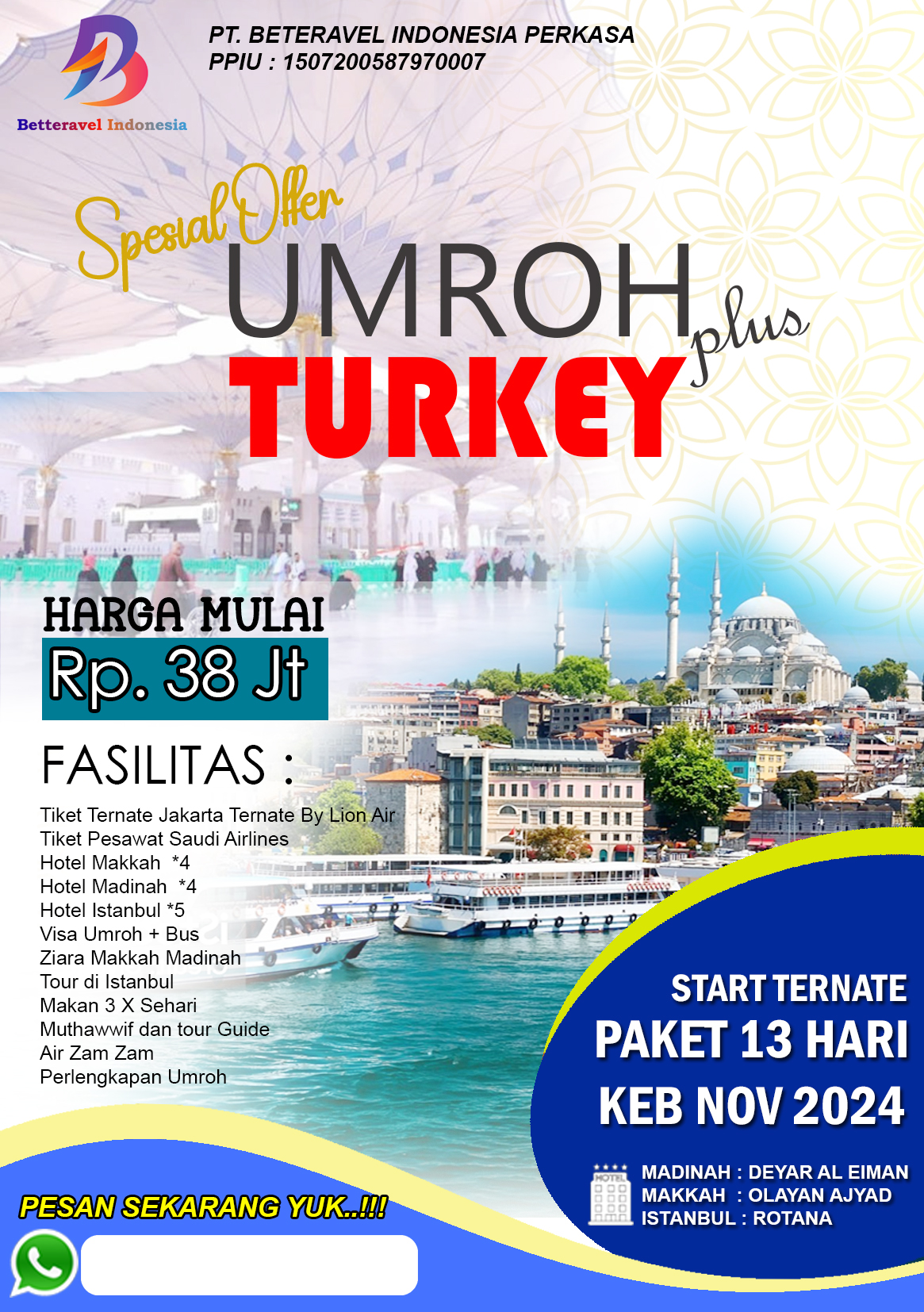 UMROH PLUS TURKI 13 HARI KEB 15 FEB 2025 START TERNATE